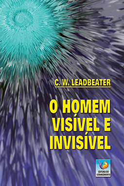 O homem visível e invisível