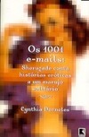 Os 1001 E-mails: Sherazade Conta Histórias Eróticas A Um Marujo