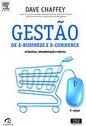 Gestão de e-business e e-commerce: estratégia, implementação e prática