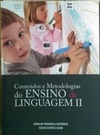 Conteúdos e metodologias do ensino de linguagem II (Cadernos Pedagógicos)