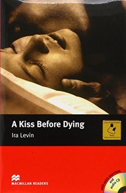 A Kiss Before Dying (Audio CD Included)