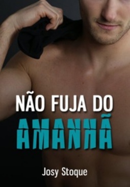 Não Fuja do Amanhã