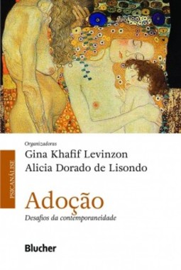 Adoção: desafios da contemporaneidade