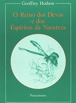 O Reino dos Devas e dos Espíritos da Natureza