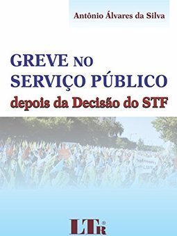 Greve no serviço público: Depois da decisão do STF