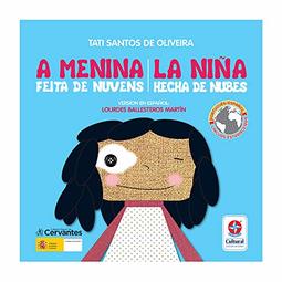 A menina feita de nuvens - La ninã hecha de nubes
