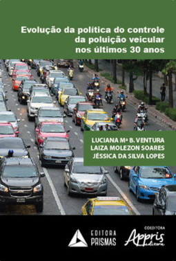 Evolução da política do controle da poluição veicular nos últimos 30 anos