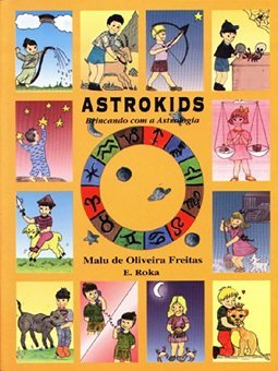 Astrokids: Brincando com a Astrologia
