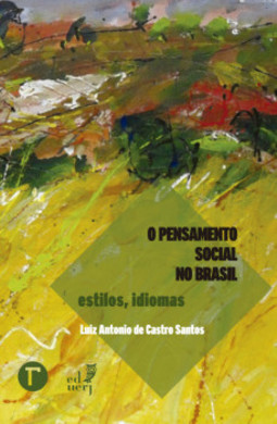 O pensamento social no Brasil: estilos, idiomas