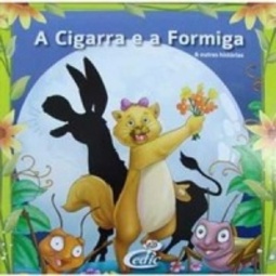 A Cigarra e aformiga & outras histórias