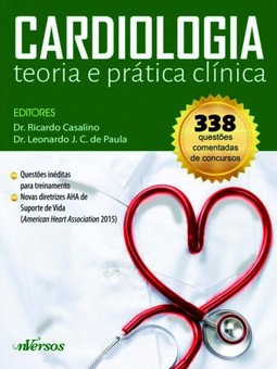 Cardiologia: Teoria e prática clínica