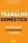 A nova lei do trabalho doméstico: comentários à lei complementar n. 150/2015