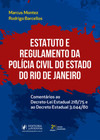 Estatuto e regulamento da polícia civil do estado do Rio de Janeiro