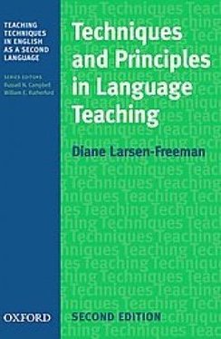 TECHNIQUES AND PRINCIPLES IN LANGUAGE TEACHING