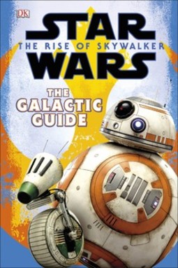 Star Wars The Rise of Skywalker The Galactic Guide