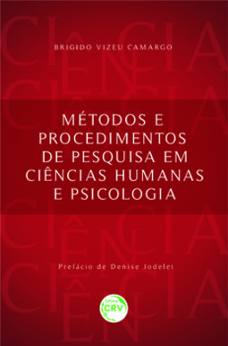 Métodos e procedimentos de pesquisa em ciências humanas e psicologia