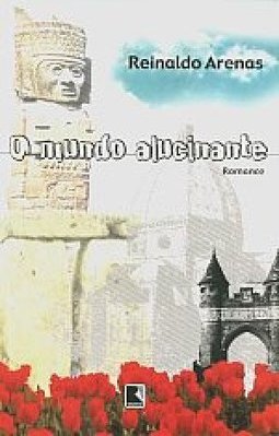 O Mundo Alucinante