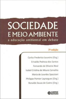 Sociedade e meio ambiente: a educação ambiental em debate