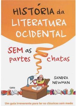 História da literatura ocidental sem as partes chatas