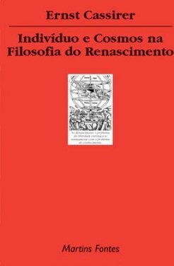Indivíduo e Cosmos na Filosofia do Renascimento