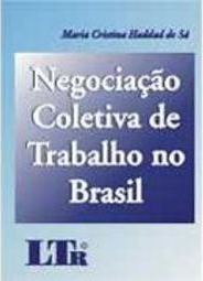 Negociação Coletiva de Trabalho no Brasil