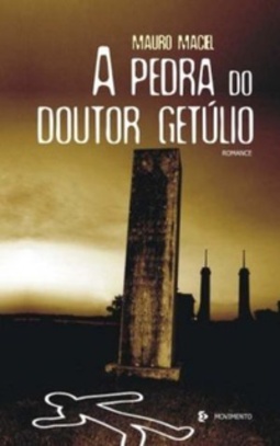 A Pedra do Doutor Getúlio