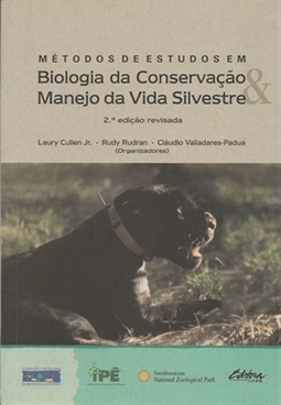 METODOS DE ESTUDOS EM BIOLOGIA DA CONSERVACAO E MANEJO DA VIDA SILVESTRE