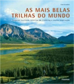AS MAIS BELAS TRILHAS DO MUNDO