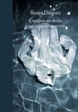 Cuerpos sin duelo