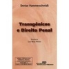 Transgênicos e Direito Penal (Ciência do Direito Penal Contemporânea #9)