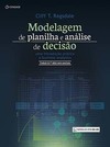 Modelagem de planilha e análise de decisão: uma introdução prática a business analytics