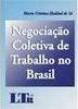 Negociação Coletiva de Trabalho no Brasil