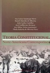 Teoria Constitucional Norte-Americana Contemporânea
