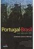 Portugal-Brasil no Século XX: Sociedade, Cultura e Ideologia