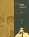 Clássicos em doença de Chagas: histórias e perspectivas no centenário da descoberta