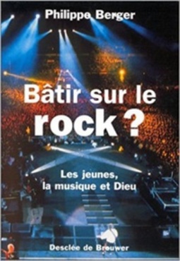 Bâtir sur le rock?