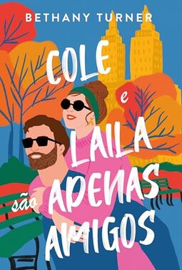 Cole e Laila são apenas amigos