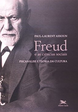 FREUD E AS CIENCIAS SOCIAIS