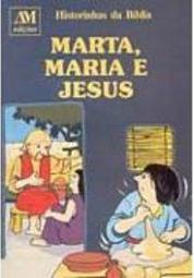 Marta, Maria e Jesus