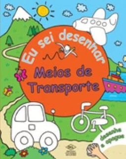 EU SEI DESENHAR - MEIOS DE TRANSPORTE
