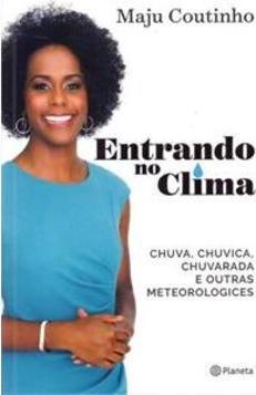 ENTRANDO NO CLIMA: CHUVA, CHUVICA...METEOROLOGICES