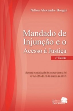 Mandado de injunção e o acesso à justiça