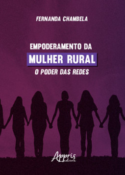 Empoderamento da mulher rural: o poder das redes