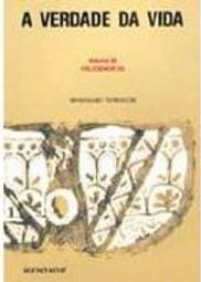 Verdade da Vida: Felicidade (II), A - Vol. 38