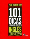 101 dicas para você aprender inglês com sucesso