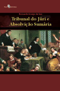 Tribunal do júri e absolvição sumária