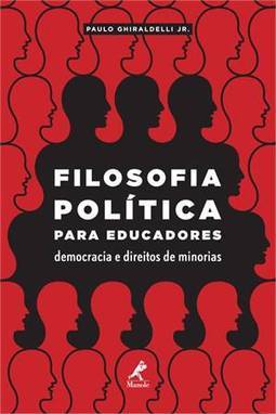 Filosofia política para educadores: Democracia e direitos de minorias