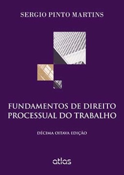 Fundamentos de direito processual do trabalho