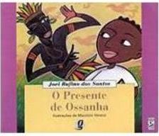 O Presente de Ossanha
