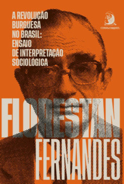 A revolução burguesa no Brasil: ensaio de interpretação sociológica
